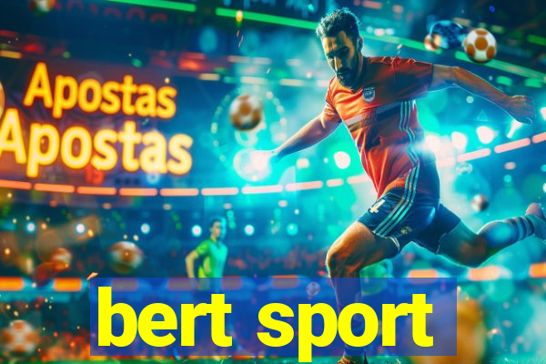 bert sport